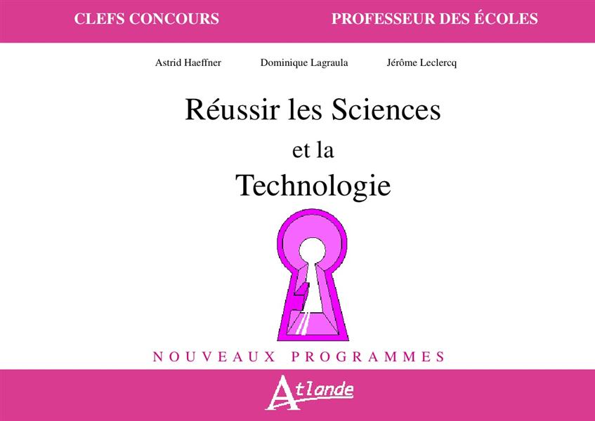 Réussir les sciences et technologie