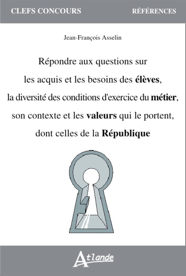 Devenir enseignant et répondre aux questions sur les acquis et les besoins des élèves, la diversité