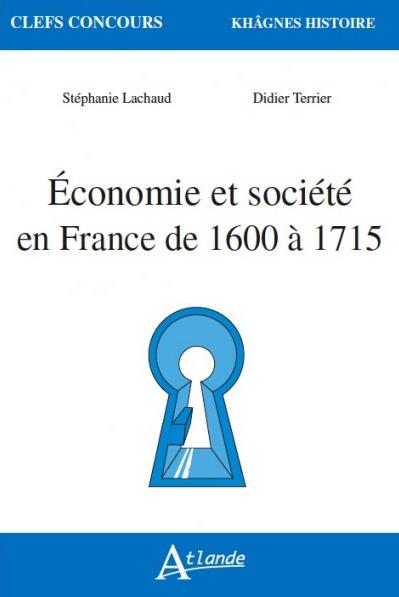 Economie et société en France de 1600 à 1715