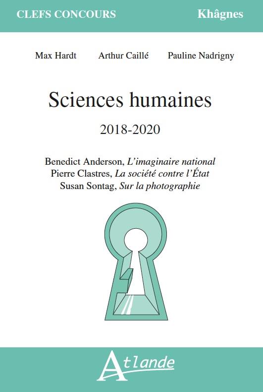 Sciences humaines 2018-2020. Benedict Anderson, L'imaginaire national ; Pierre Clastres, La société