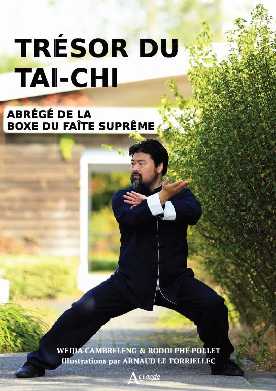 Trésor du tai-chi. Précis de la boxe du faîte suprême