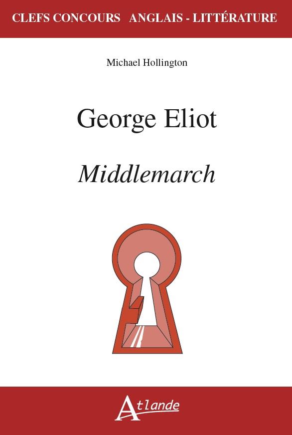 GEORGE ELIOT. MIDDLEMARCH