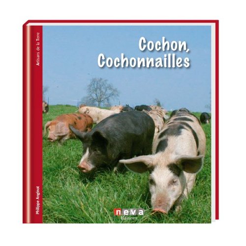 Cochons, cochonnailles. Du lard ou du cochon