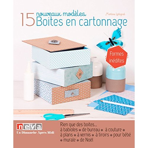 Boites en cartonnage. 15 nouveaux modèles