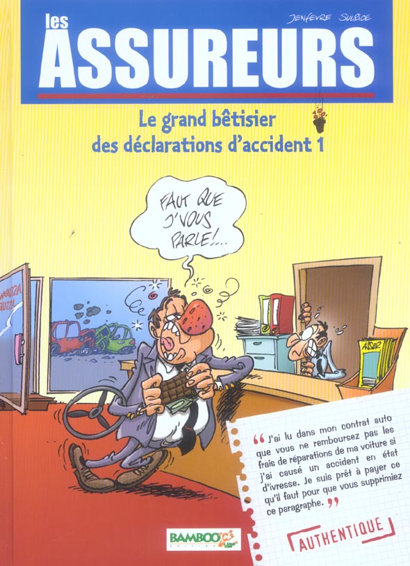 Les Assureurs Tome 1 : Le Grand bêtisier des déclarations d'accidents