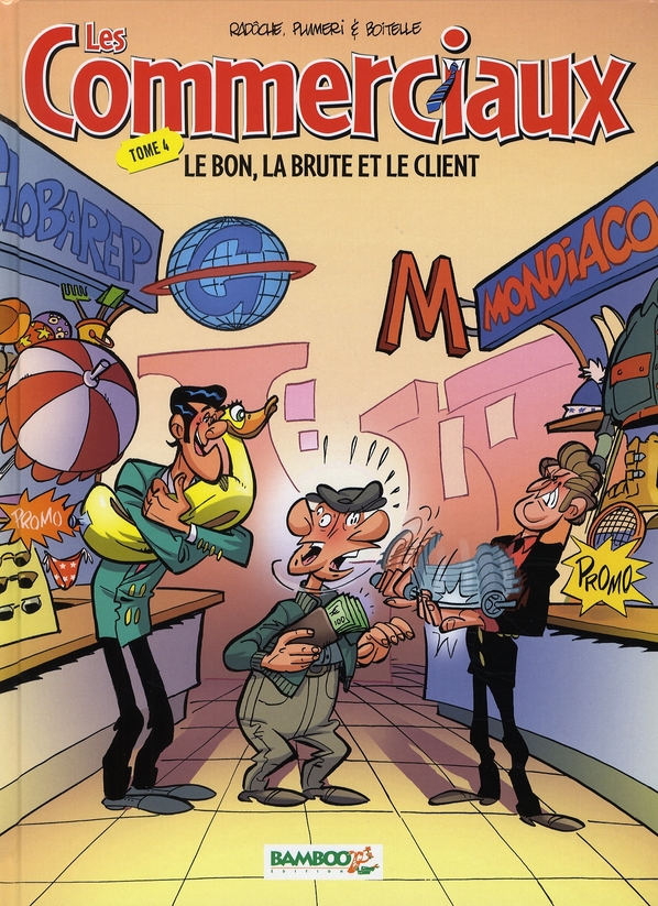 Les Commerciaux Tome 4 : Le bon, la brute et le client