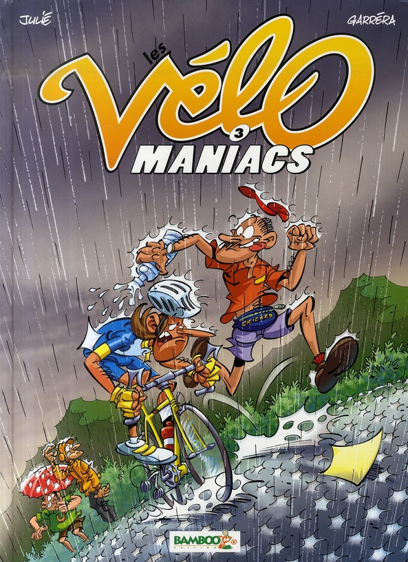 Les Vélomaniacs Tome 3