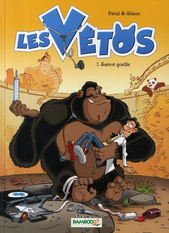 Les vétos Tome 1 : Garrot gorille