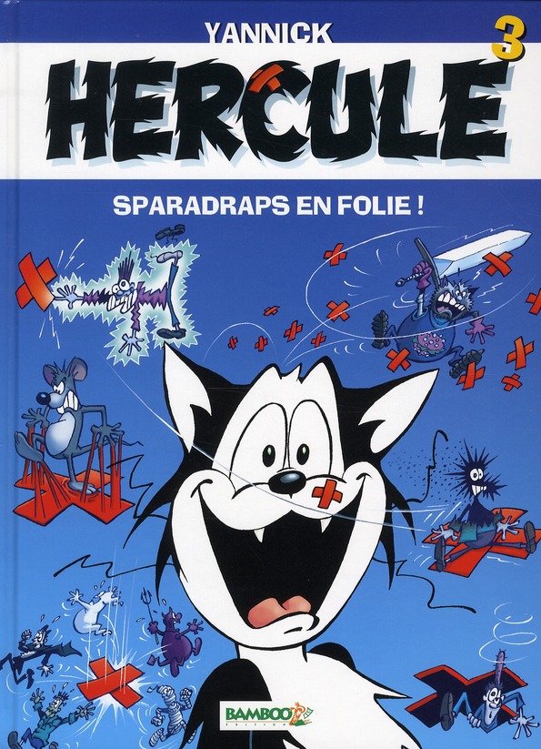 Hercule Tome 3 : Sparadraps en folie !