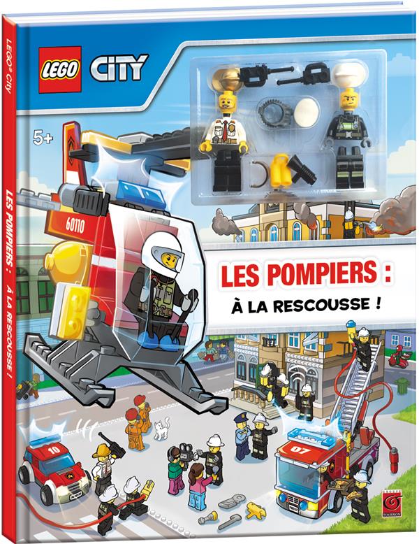 LEGO City. Les pompiers : à la rescousse !