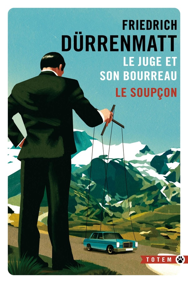 Le juge et son bourreau ; Le soupçon. Les deux enquêtes du commissaire Bärlach