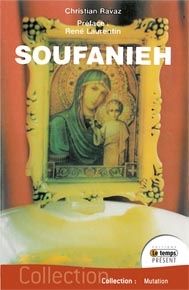 Soufanieh. Les apparitions de Damas