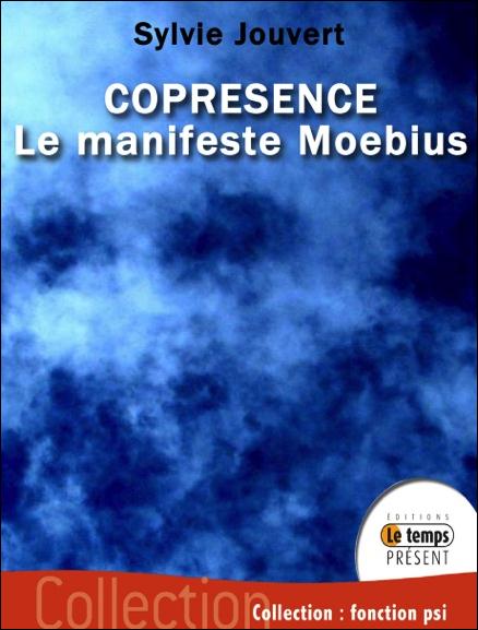 Coprésence: le manifeste Möebius