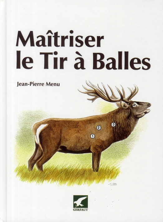 Maîtriser le Tir à Balles