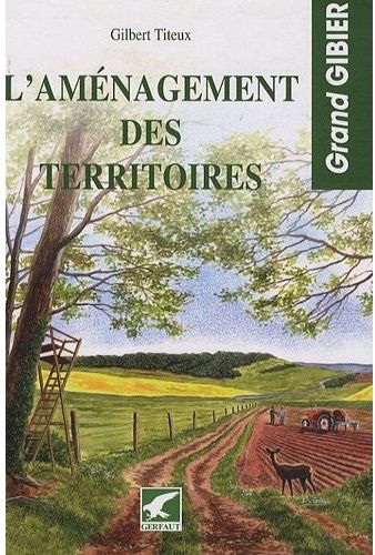 L'aménagement des territoires