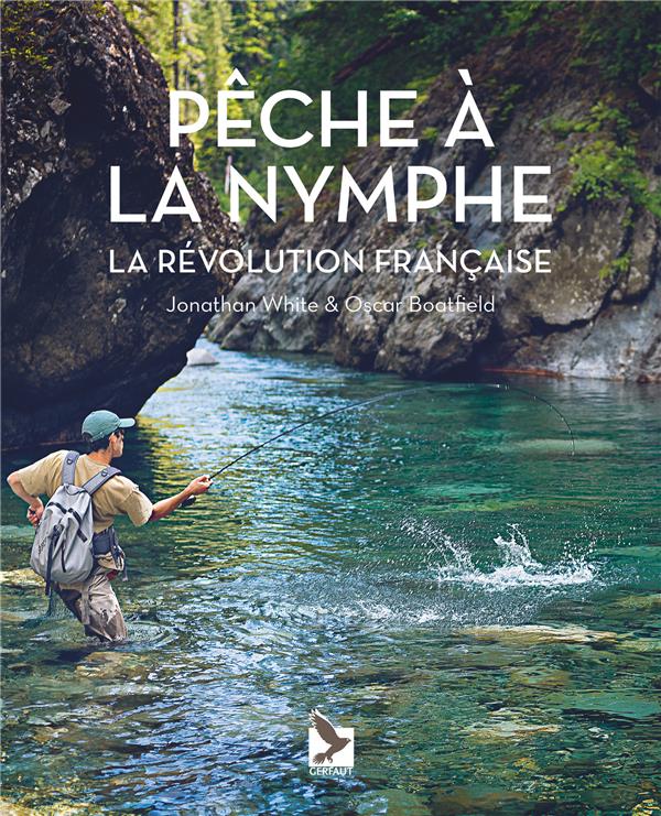 Pêche à la nymphe. La révolution française