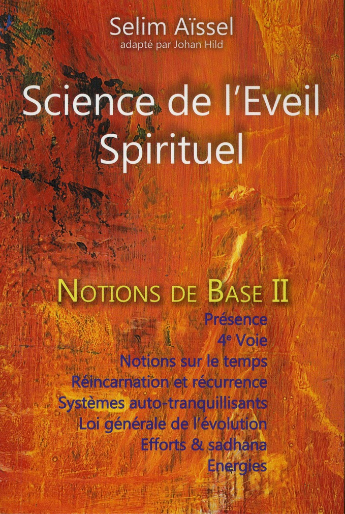 Science de l'éveil spirituel. Tome 2, notions de base de psycho-anthropologie
