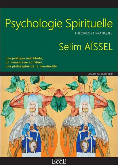 Psychologie spirituelle. Théories et pratiques