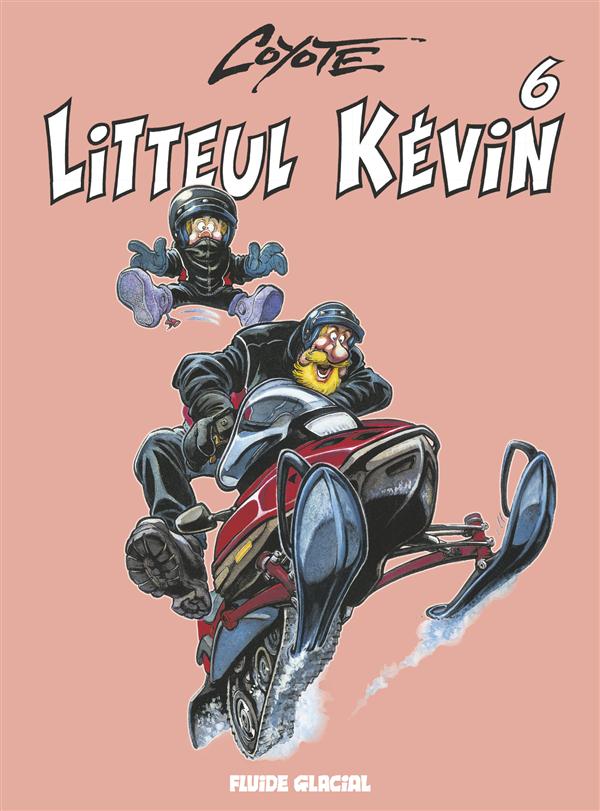 Litteul Kévin Tome 6