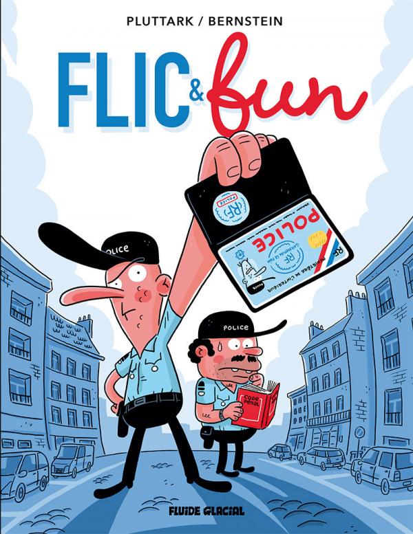 Flic & fun Tome 1