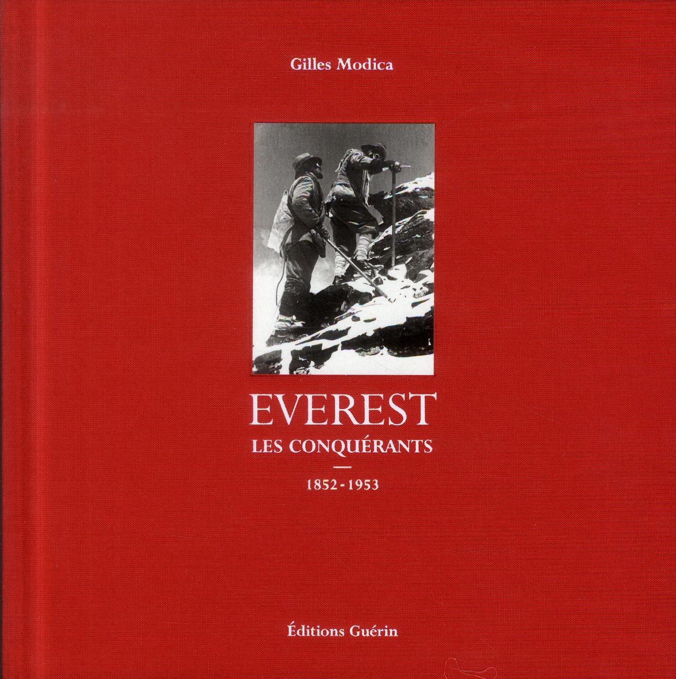 Everest. Les conquérants (1852-1953)