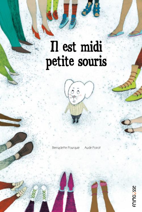 Il est midi petite souris