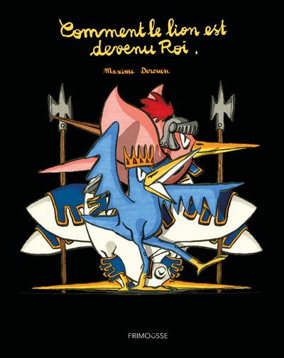 Comment le lion est devenu roi