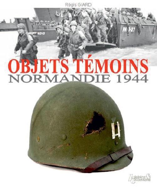 Objets témoins Normandie 1944