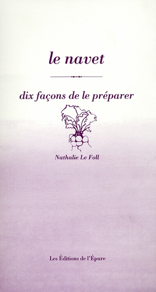 Le navet. Dix façons de le préparer