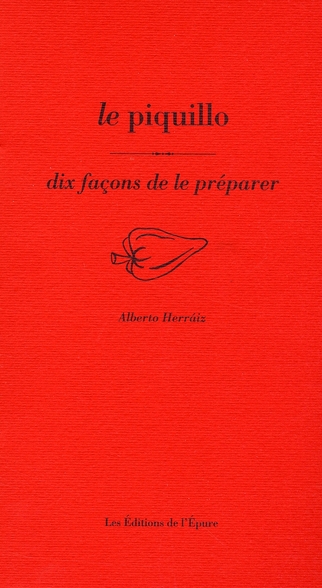 Le piquillo. Dix façons de le préparer