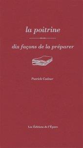 La poitrine. Dix façons de la préparer