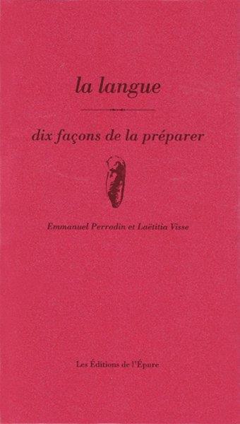 La langue. Dix façons de la préparer