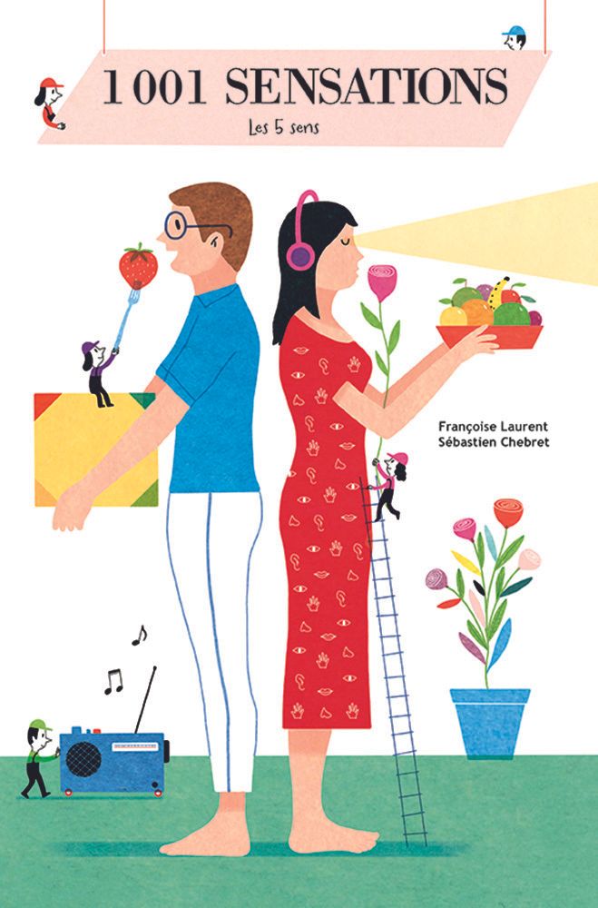 1001 sensations. Les 5 sens