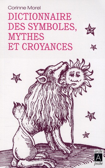 Dictionnaire des symboles, mythes et croyances