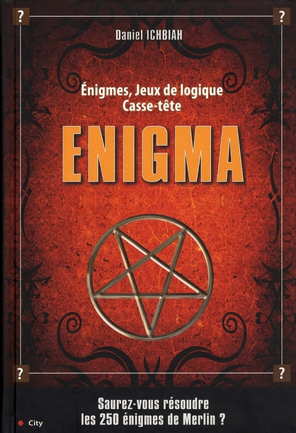 Enigma. 250 Enigmes, jeux de logique, casse-tête
