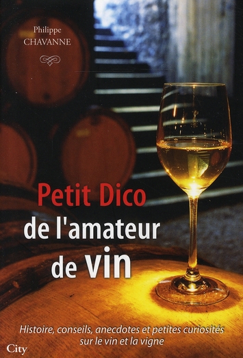 Petit Dico de l'amateur de vin