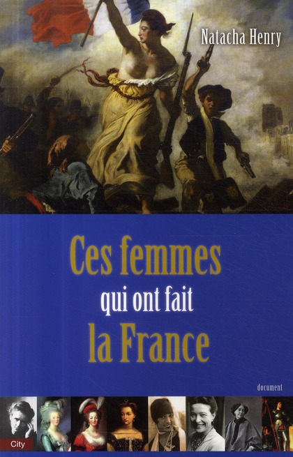 Les femmes qui ont fait la France