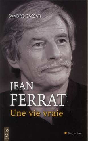 Jean Ferrat, une vie vraie