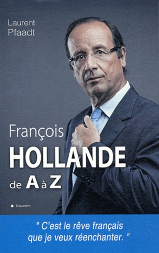 François Hollande de A à Z
