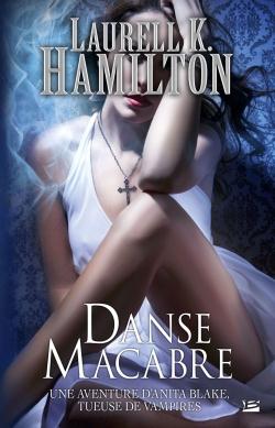 Anita Blake Tome 14 : Danse macabre