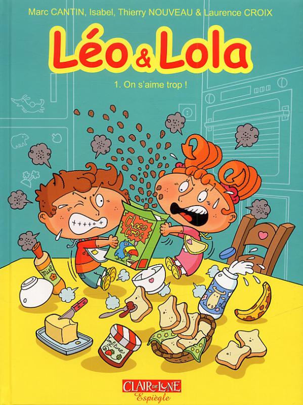 Léo et Lola Tome 1 : On s'aime trop