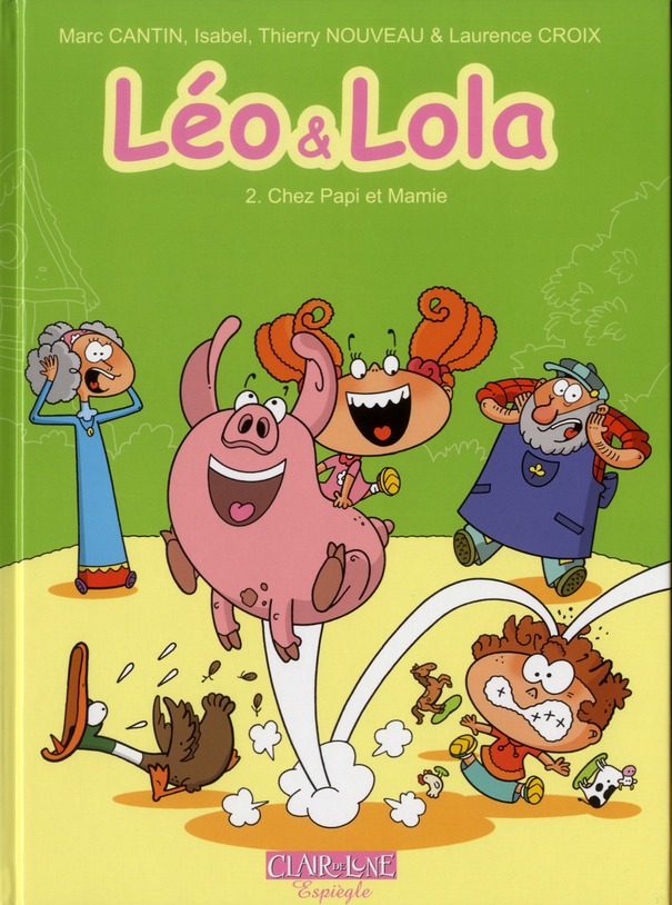 Léo et Lola Tome 2 : Chez papi et mamie