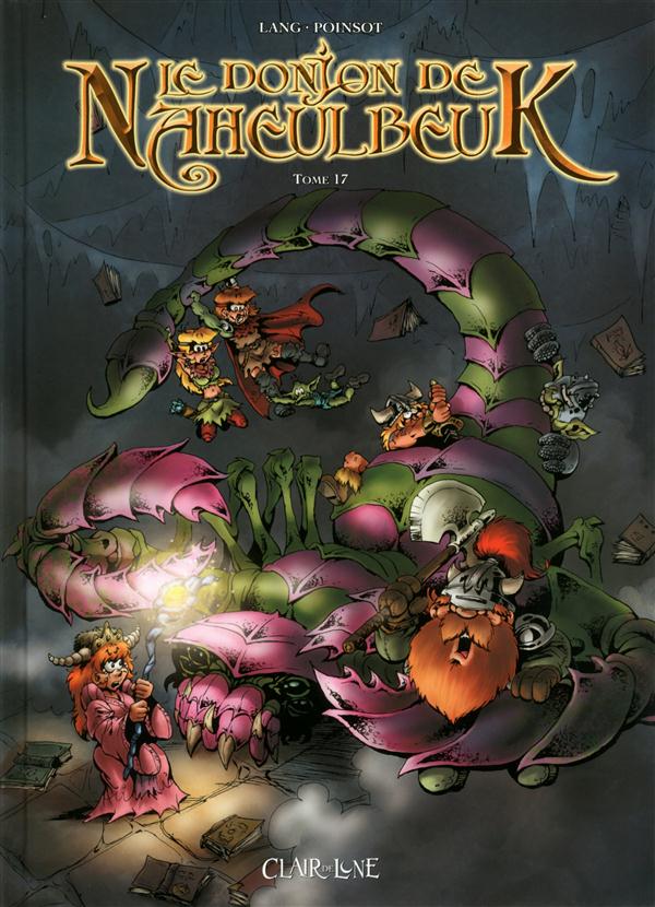 Le Donjon de Naheulbeuk Tome 17 : Cinquième saison. Partie 3