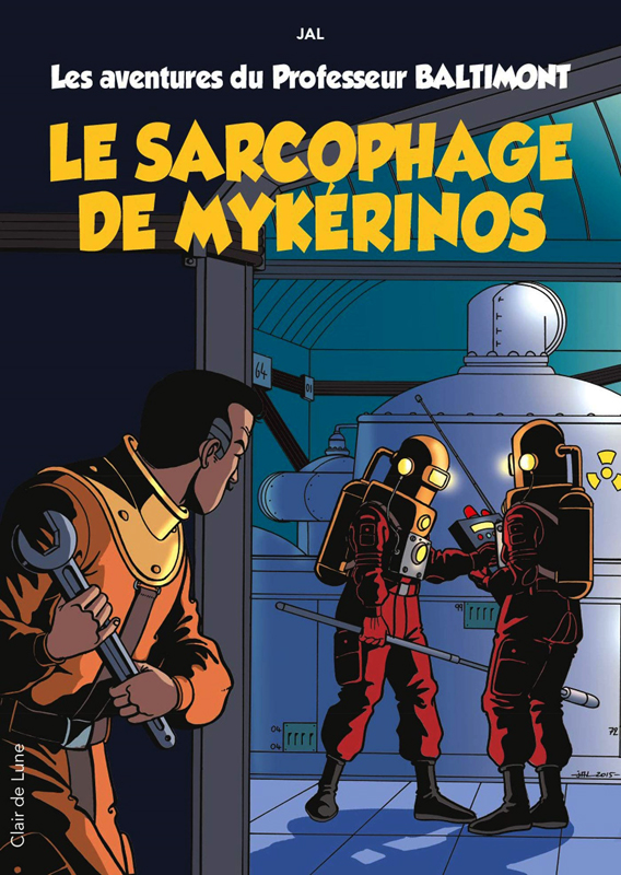 Les aventures du Professeur Baltimont Tome 1 : Le sarcophage de Mykérinos