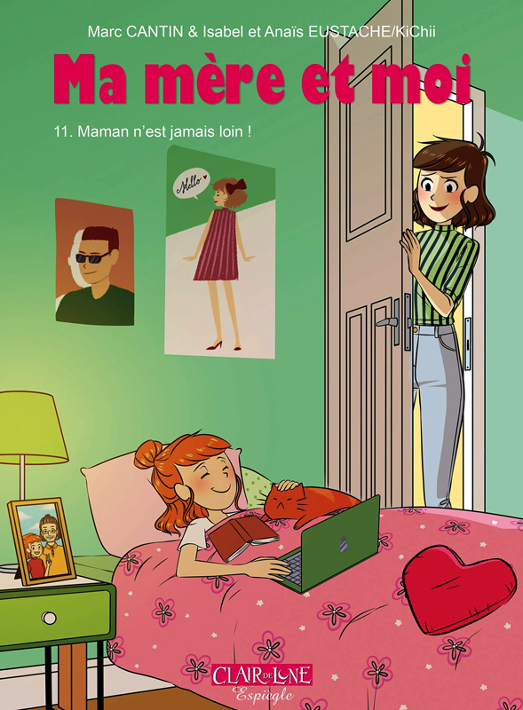 Ma mère et moi Tome 11 : Maman n'est jamais loin !