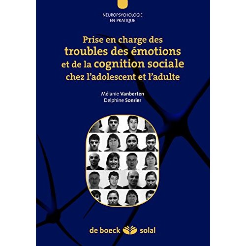 Prise en charge des troubles des émotions et de la cognition sociale chez l'adolescent et l'adulte