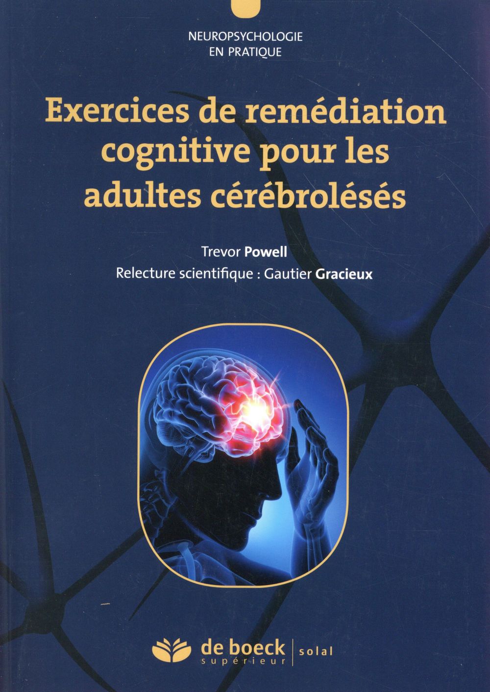 Exercices de remédiation cognitive pour les adultes cérébrolésés