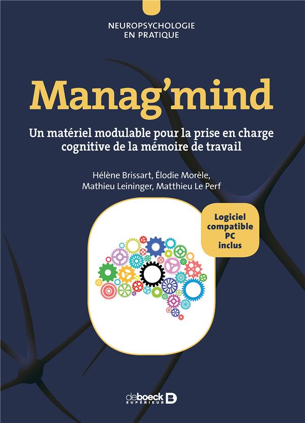 Manag'mind. Un matériel modulable pour la prise en charge cognitive de la mémoire de travail, avec 5