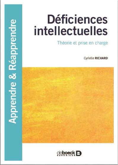 Déficiences intellectuelles. De la compréhension à la remédiation