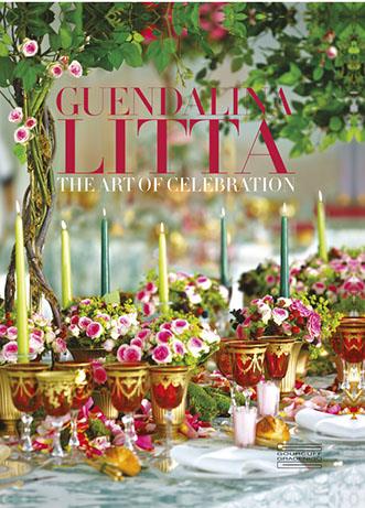 GUENDALINA LITTA - THE ART OF CELEBRATION